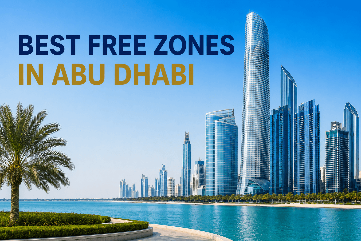 Best Free Zones in Abu Dhabi